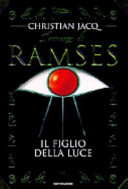 Copertina  Il figlio della luce. Il romanzo di Ramses. 1.